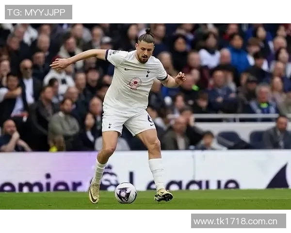 热刺伤情更新穆阿尼德拉古辛有望出战维拉索兰克归期仍待确定