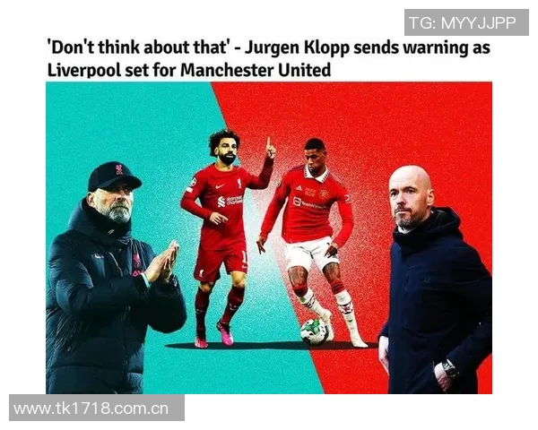 克洛普电话改变命运马内揭秘拒绝曼联热刺选择利物浦的背后故事